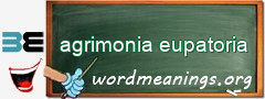 WordMeaning blackboard for agrimonia eupatoria